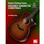 Guitar Picking Tunes - An Early American Christmas