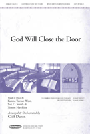 God Will Close The Door