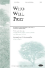 Who Will Pray