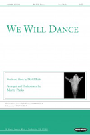 We Will Dance