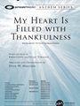 My Heart Is Filled with Thankfulness