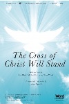 Cross of Christ Will Stand