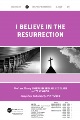 I Believe in the Resurrection