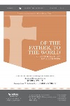 Of the Father To the World with Of the Father's Love Begotten