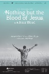 Nothing but the Blood of Jesus with Jesus' Blood