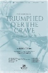 Triumphed O'er the Grave with Christ Arose