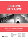 I Believe He's Alive