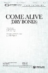 Come Alive (Dry Bones)