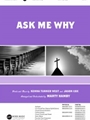 Ask Me Why