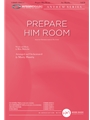 Prepare Him Room
