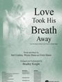 Love Took His Breath Away