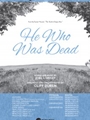 He Who Was Dead