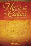 He Shall Be Called
