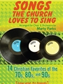 Songs the Church Loves to Sing
