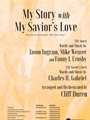 My Story with My Savior's Love
