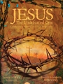 Jesus - The Undefeated One