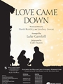Love Came Down
