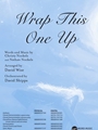 Wrap This One Up
