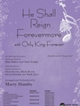 He Shall Reign Forevermore with Only King Forever