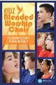 Kidz Blended Worship Choir - 10 Arrangements Adapted for Young Worshippers