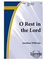 O Rest In The Lord