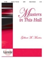 Masters In This Hall