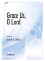Grace Us O Lord