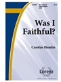 Was I Faithful