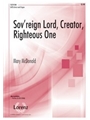 Sov'reign Lord Creator Righteous One