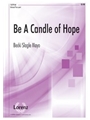 Be A Candle Of Hope