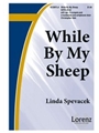 While By My Sheep