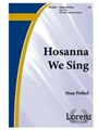 Hosanna We Sing