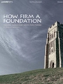 How Firm a Foundation