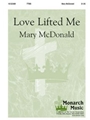 Love Lifted Me