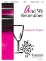 And We Remember