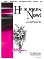 He Is Risen Now