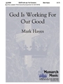 God Is Working For Our Good