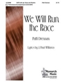 We Will Run The Race