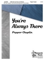 You're Always There