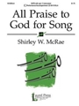 All Praise To God For Song