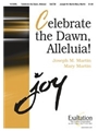Celebrate The Dawn Alleluia