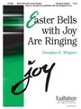 Easter Bells With Joy Are Ringing