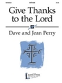 Give Thanks To The Lord