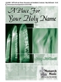 Place For Your Holy Name