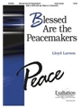 Blessed Are The Peacemakers