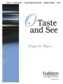 O Taste & See