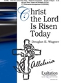 Christ The Lord Is Risen Today