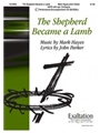 Shepherd Became A Lamb