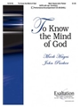 To Know The Mind Of God
