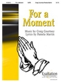 For A Moment